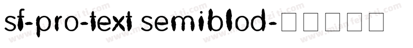 sf-pro-text semiblod字体转换